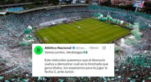“¡A demostrar cuál es la hinchada que gana títulos!”: Nacional calienta juego de este miércoles contra Junior tirando ‘puyitas’